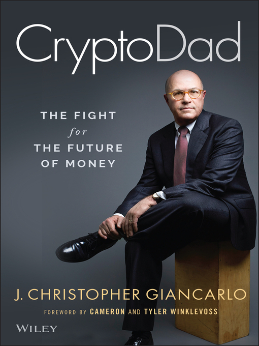 Title details for CryptoDad by J. Christopher Giancarlo - Available